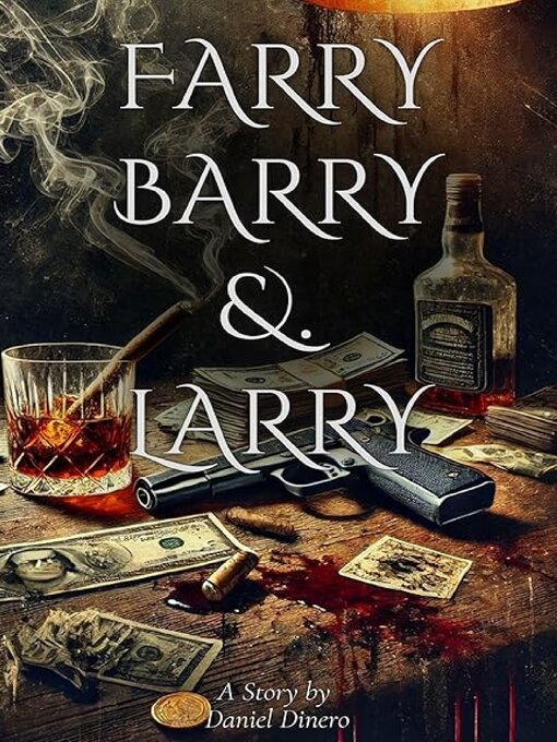 Title details for Farry, Barry und Larry by Daniel Dinero - Available